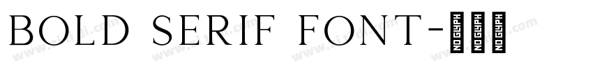 bold serif font字体转换